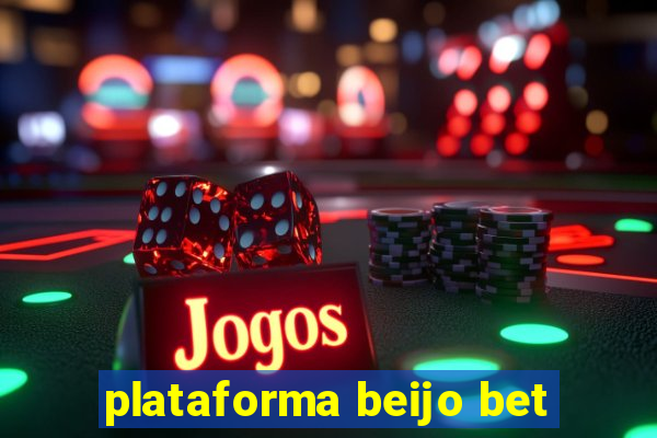 plataforma beijo bet